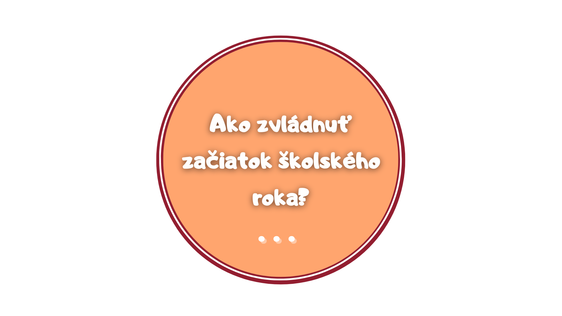 Ako zvládnuť začiatok školského roka?